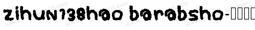 zihun138hao barabsho字体转换